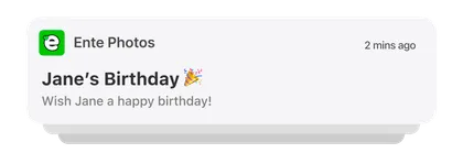 Birthday notifications on Ente Photos